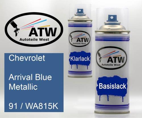 Chevrolet, Arrival Blue Metallic, 91 / WA815K: 400ml Sprühdose + 400ml Klarlack - Set, von ATW Autoteile West.